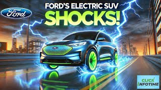 Fords Electric SUV SHOCKS the Competition in 2024 [upl. by Aymahs]