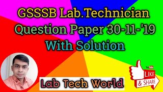 GSSSB Lab Technician Question Paper 2019 Solution OSSSC GPSSB Laboratory Technician Question Paper [upl. by Cirded435]