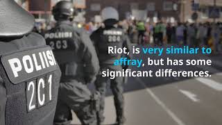 The Distinction Between Affray Riot and Inciting a Riot [upl. by Ramsey]