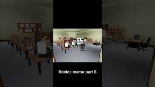 Roblox meme part 6 fast writer [upl. by Schoenberg545]