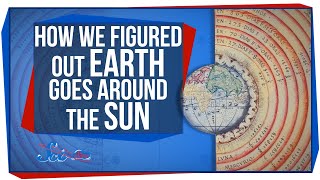 How We Figured Out That Earth Goes Around the Sun [upl. by Margaretha647]