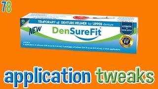 DenSureFit Application Tweaks [upl. by Maiga]