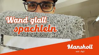 Wand glatt spachteln  So gehts richtig  Tipps amp Tricks  Mansholt [upl. by Neelik]