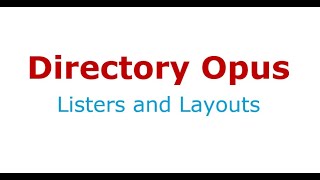 Directory Opus 1  Lister and Layouts [upl. by Aliuqa]