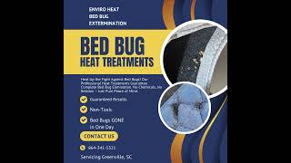 Enviro Heat Bed Bug Extermination Greenville SC bedbugscontrol bedbuginfestation bedbugservice [upl. by Carbone]