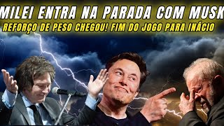 URGENTE “REFORÇO DE PESO” MILEI SE REÚNE COM MUSK E PROMETE APOIO TOTAL AO BRASIL LULA DESNORTEADO [upl. by Nnairrehs]