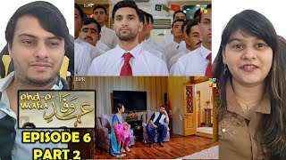 EhdeWafa Episode 6 Part 2 [upl. by Ainirtac]