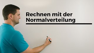 Rechnen mit der Normalverteilung Anschaulich Stochastik GaußVerteilung Mathe by Daniel Jung [upl. by Otxilac]