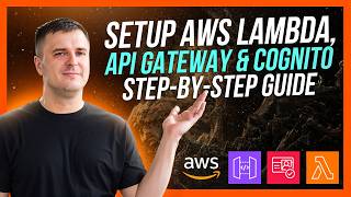 How to Setup an AWS Lambda Function with API Gateway and Cognito [upl. by Werner]