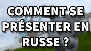 Comment se présenter en russe [upl. by Fraase551]