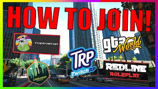 How to Join the MOST POPULAR GTA 5 RP Servers NoPixel RedlineRP GTAWorld and more [upl. by Schlenger]