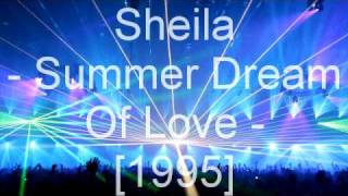 Sheila  Summer Dream Of Love [upl. by Ymar]