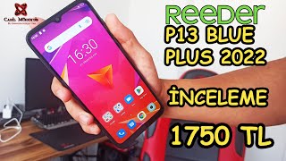 EN UYGUN FİYATLI TELEFON REEDER P13 BLUE PLUS 2022 KUTU AÇILIMI VE İNCELEME [upl. by Tulley]