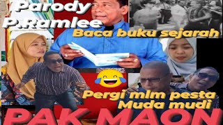 Parody P RamleePak Maon Baca buku sejarah dan pergi mlm pesta muda mudiNasib do Re mi [upl. by Yngiram]