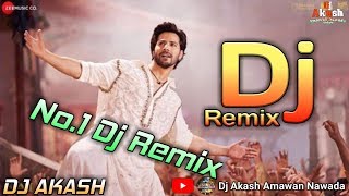 Baki Sab Fasclass Hai Dj  Varun Dhawan  New Bollywood Dj Songs  Mix By Dj Akash [upl. by Hsina]