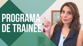 🤷 Como Funciona o PROCESSO SELETIVO para TRAINEE 🙋‍♀️ [upl. by Ramey]