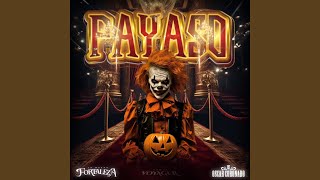 Payaso [upl. by Oramug]