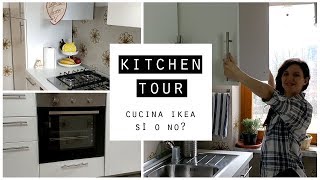 Kitchen Tour 2018Cucina Ikea sì o no Mobili economici ma di qualità o soldi buttati [upl. by Butte]