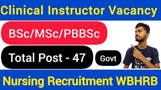 Clinical Instructor Recruitment by WBHRB 2024  BScMScPBBSc 🔥 [upl. by Annahc]