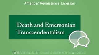 Death and Emersonian Transcendentalism [upl. by Mure]