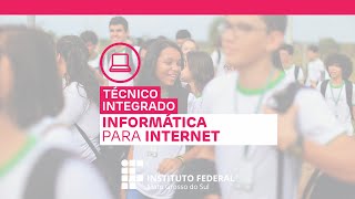 Curso Técnico Integrado em Informática para Internet [upl. by Uzziel]