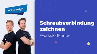 Schraubverbindung zeichnen  StudyHelp [upl. by Shelbi]