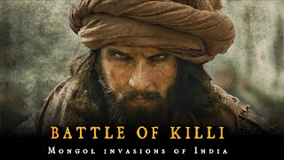 Mongol invasions of India  Battle of Killi 1299  Alauddin Khalji  Qutlugh Khwaja  Zafar Khan [upl. by Tye]