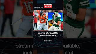 Jets vs Broncos Game Preview and Streaming Options for NFL Fans [upl. by Eiramyma]