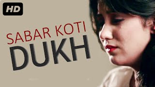 New Song  Sabar Koti  Dukh  New Punjabi Songs 2021  HD  Punjabi Sad Songs  Fresher Records [upl. by Iorio]