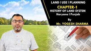 Chapter 1 History of Land System Haryana  Punjab  North India Land  Use  Planning [upl. by Amarillas]