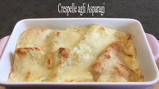 Crespelle Agli Asparagi [upl. by Esirrehc203]