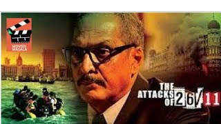 The attacks of 2611 movie Full HD 1080p Nana Patekar [upl. by Senga]