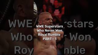 WWE Superstars Who Never Won Royal Rumble Part  1 💔 [upl. by Emilia738]