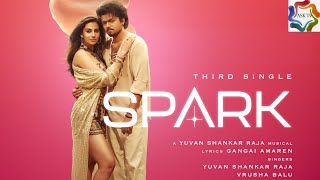 Spark Lyrical Video  The Goat Third Single  Thalapathy Vijay  Venkat Prabhu  Yuvan [upl. by Dehlia]