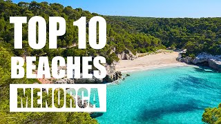 Top 10 BEACHES in Menorca  Menorca best beach [upl. by Kentiga]