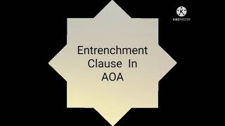 entrenchment Clause in AOA [upl. by Nomor]