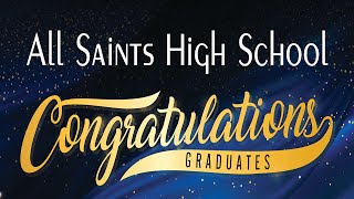 All Saints High School 2023 Graduation Ceremony [upl. by Hanny]