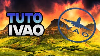 TUTO  Comment rejoindre et bien débuter sur IVAO [upl. by Llyrat]