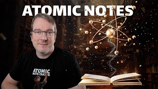 Write Atomic Notes [upl. by Thormora]