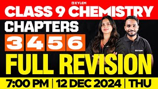 Class 9 Christmas Exam  Chemistry  Chapters 3456  Full Revision  Xylem Class 9 [upl. by Sausa]