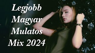 Legjobb Mulatós Zenék 2024 Március 🔥 Magyar Mulatós Mix 2024 😘 Legjobb Nyári Mulatós Mix 2024 [upl. by Anu]