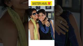 sai love trending viralshort videosai pallavi with lovely sister ❤️💖 [upl. by Dennet365]