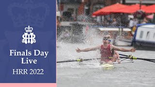 Finals Day Live  Henley Royal Regatta 2022 [upl. by Elik]