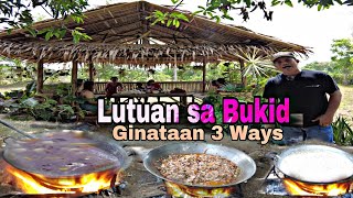 LUTUAN sa BUKID GINATAAN 3 WAYS at BAGONG KUBO para saking PAMILYA [upl. by Rusert]