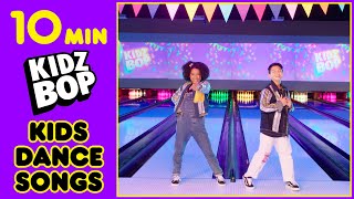 10 Minutes of KIDZ BOP Dance Songs [upl. by Meghan]