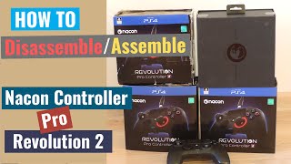 HOW TO Disassemble and Assemble PS4PC Nacon controller Pro Revolution 2 [upl. by Lacie]