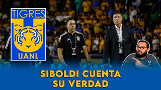 SIBOLDI rompe el SILENCIO y dice SU VERDAD con TIGRES [upl. by Liss479]