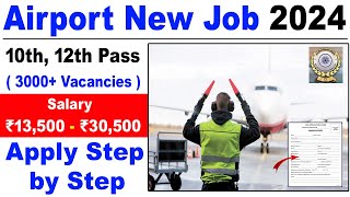 Airport Job Vacancy 2024  10th Pass Job  Airlines job vacancy 2024  Permanent Job Vacancy 2024 [upl. by Kimmel463]