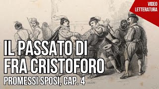 Il passato di fra Cristoforo  Promessi sposi 4 [upl. by Neivad]