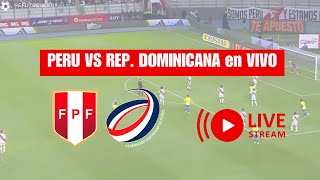 🔴 AHORA 🔴 Peru vs Republica Dominicana AMISTOSO 2024 en VIVO 🏆 [upl. by Rosita]